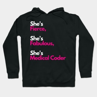 She's a Medical Coder Hoodie